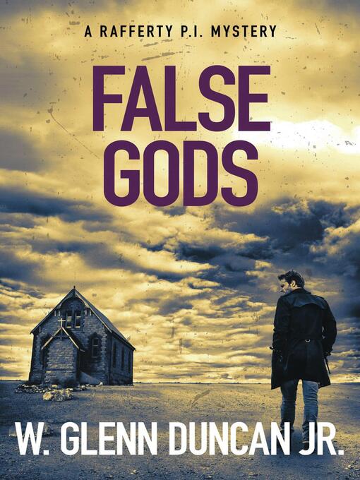 Title details for False Gods by W. Glenn Duncan Jr. - Available